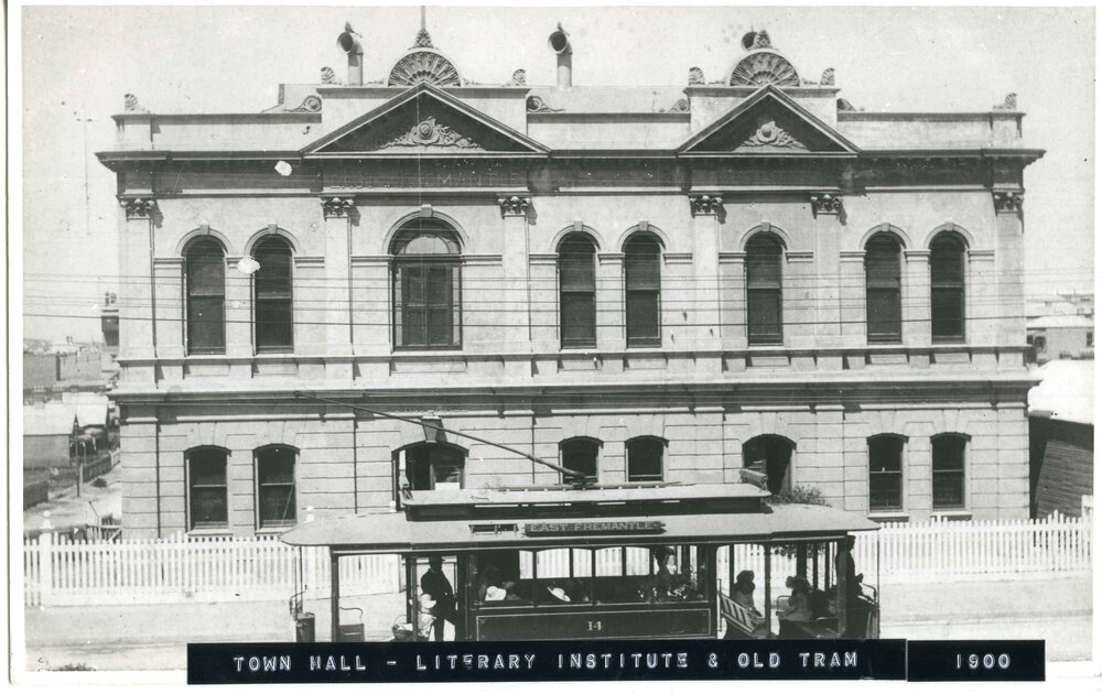 East Fremantle Town Hall - Literary Institute &amp; Old Tram 1900