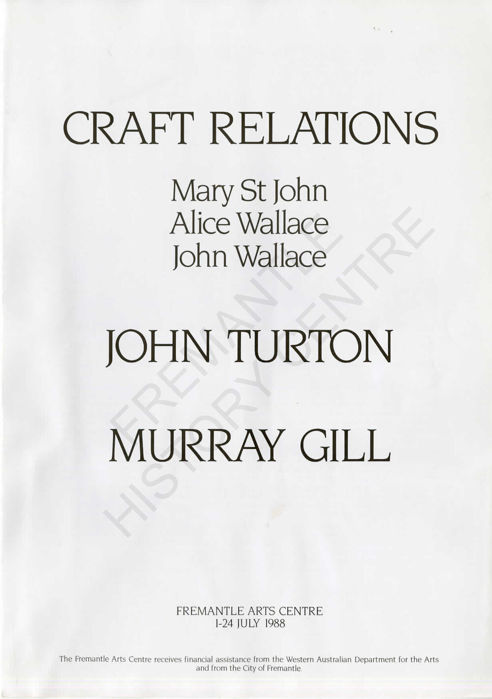Craft Relations-Mary St John Alice &amp; John Wallace; John Turton, Murray Gill
