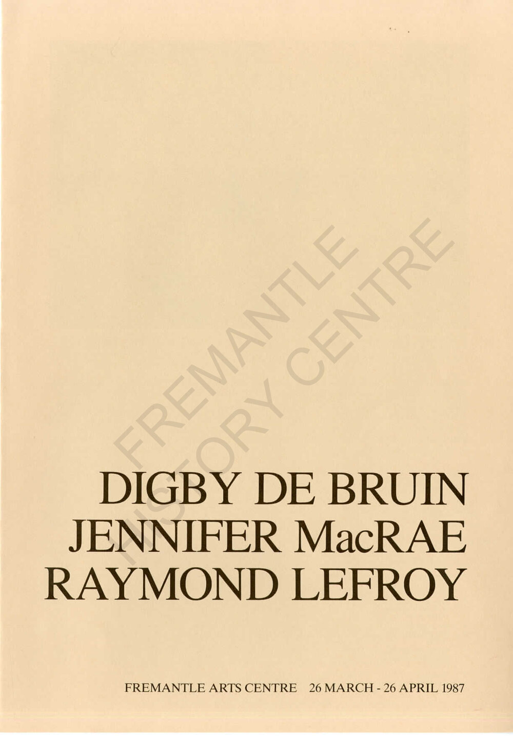 Digby De Bruin, Jennifer Macrae &amp; Raymond Lefroy 