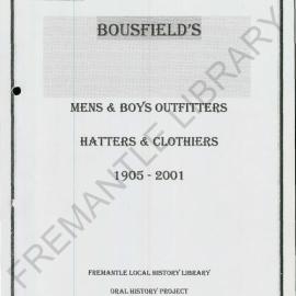 Bousfields Mens & Boys Outfitters, Hatters & Clothiers 1905 - 2001 / compiled by Margaret McPherson