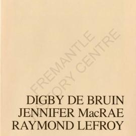 Digby De Bruin, Jennifer Macrae & Raymond Lefroy 